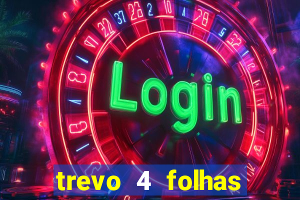 trevo 4 folhas significado espiritual